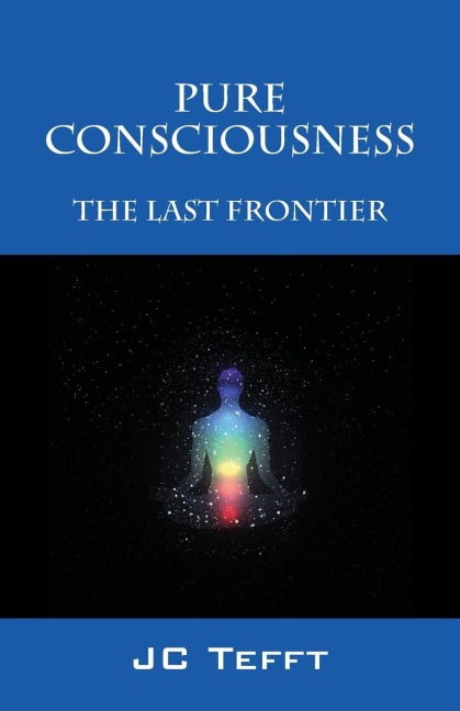 Pure Consciousness: The Last Frontier