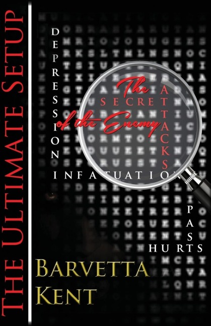 THE ULTIMATE SETUP: The Secret Attacks of the Enemy