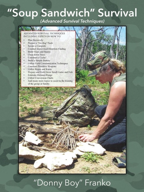 "Soup Sandwich" Survival: (Advanced Survival Techniques)