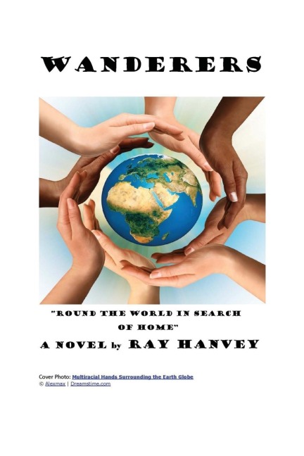 Wanderers: Round the World in Search of Home