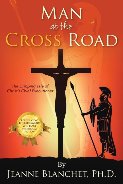 Man at the Cross Road: The Gripping Tale of Christ's Chief Executioner