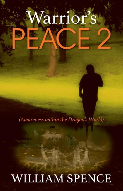 Warrior's Peace 2: (Awareness within the Dragon's World)