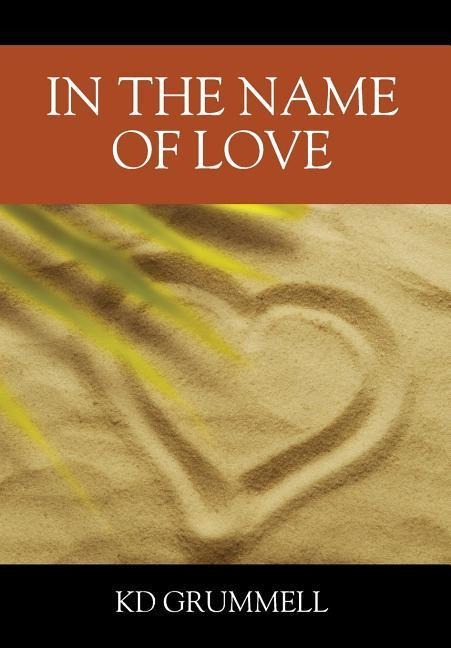 In The Name of Love