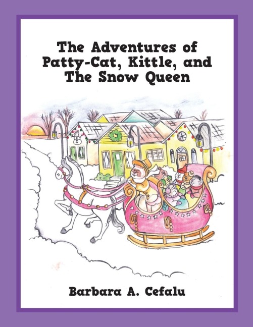 The Adventures of Patty-Cat, Kittle, and The Snow Queen