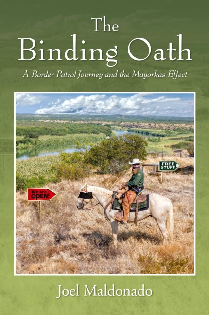The Binding Oath: A Border Patrol Journey and the Mayorkas Effect