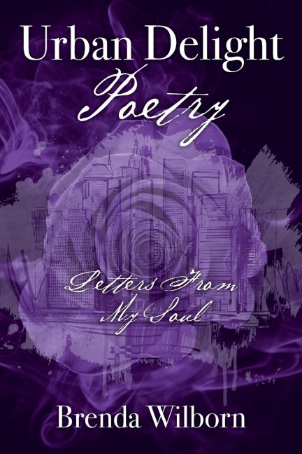 Urban Delight Poetry: Letters From My Soul