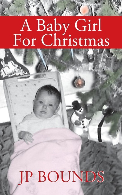 A Baby Girl For Christmas