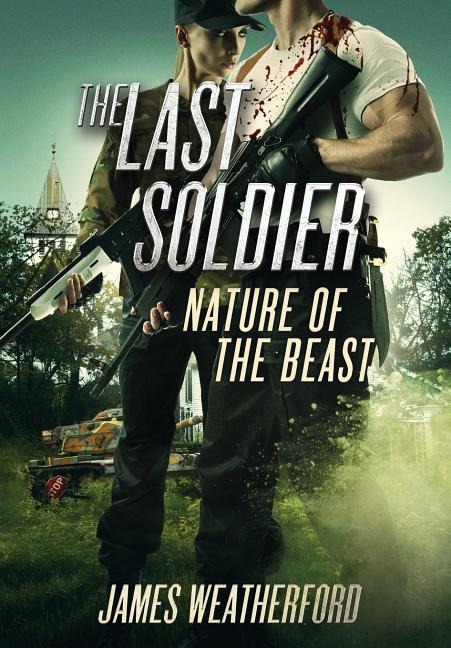 The Last Soldier: Nature of the Beast