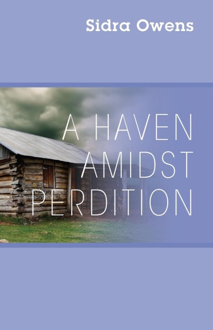 A Haven Amidst Perdition