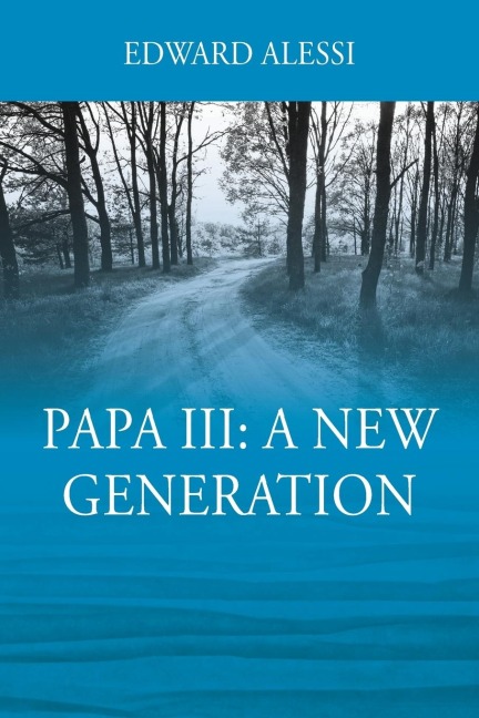 PAPA lll: A New Generation