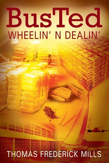 Busted: Wheelin' N Dealin'