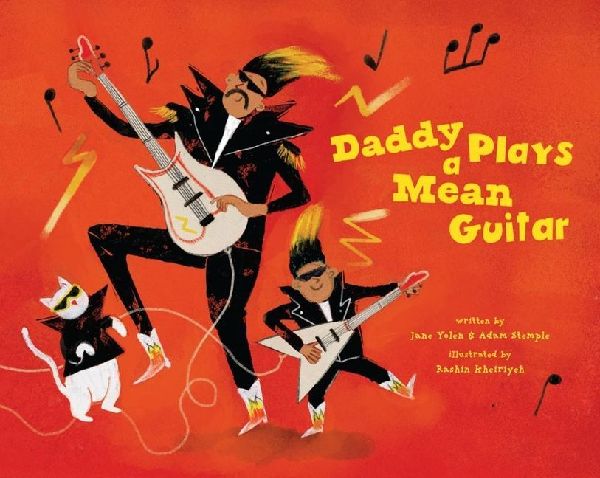 Daddy Plays a Mean Guitar