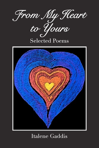 From My Heart to Yours Collected Poems