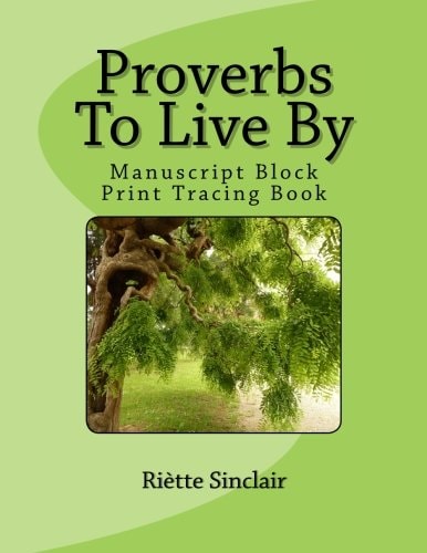 Proverbs To Live By Tracing Book for Manuscript Block Printing Style