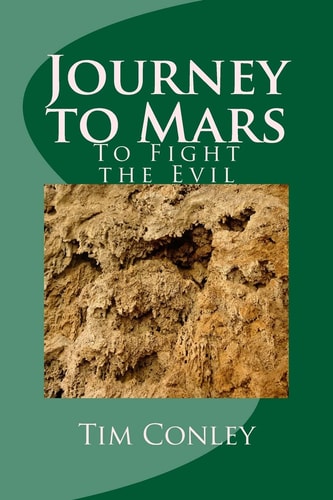 Journey to Mars To Fight the Evil