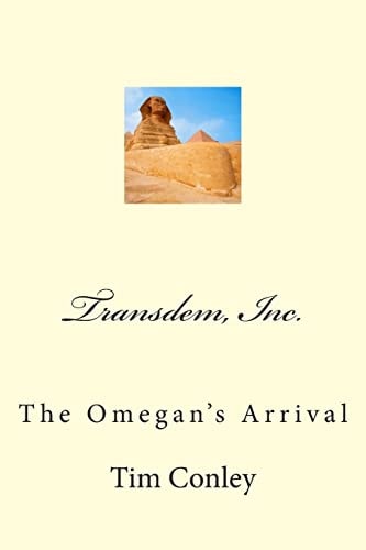 Transdem, Inc. The Omegan's Arrival