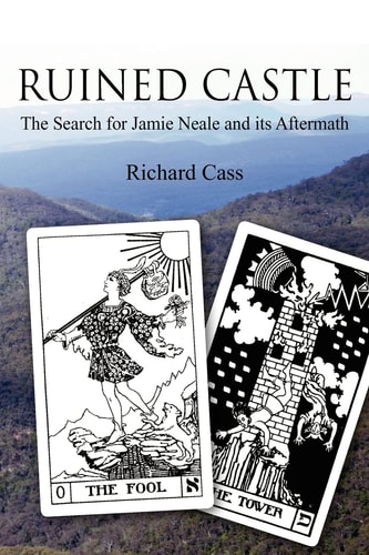Ruined Castle The Search for Jamie Neale and Its Aftermath