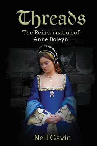 Threads The Reincarnation of Anne Boleyn