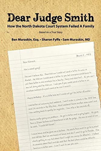 Dear Judge Smith How the North Dakota Court System Failed a Family