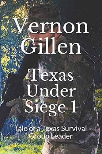 Texas Under Siege Tale of a Texas Survival Group Leader (LARGE PRINT)