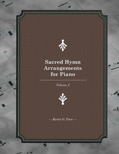 Sacred Hymn Arrangements for Piano Book 2