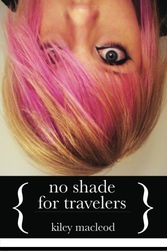 No Shade For Travellers