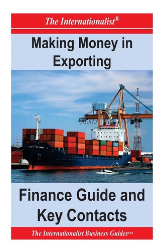 Making Money in Exporting Finance Guide and Key Contacts