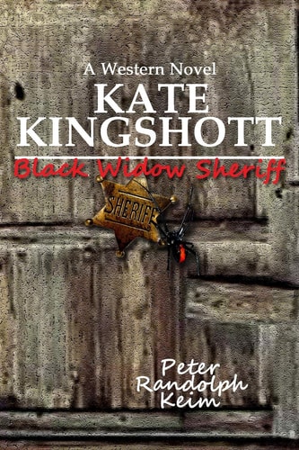 Black Widow Sheriff A Kate Kingshott Western Novel