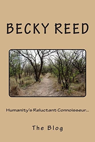 Humanity's Reluctant Connoisseur The Blog