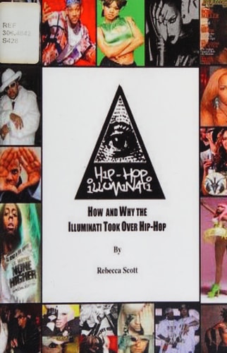 Hip Hop Illuminati How and Why the Illuminati Took Over Hip Hop