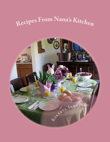 Recipes From Nana's Kitchen