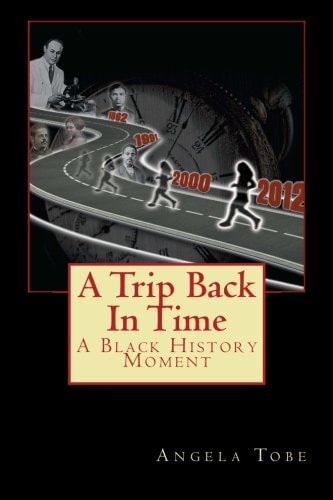 A Tripl Back In Time A Black History Moment: A Black History Moment
