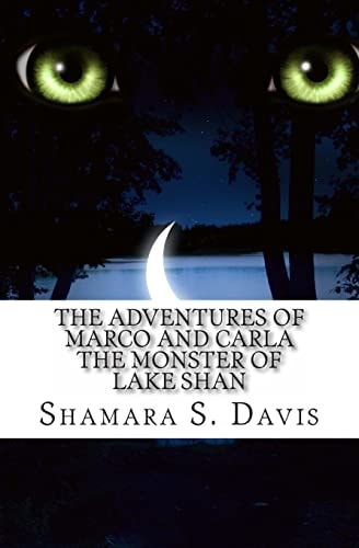 The Adventures of Marco and Carla The Monster of Lake Shan