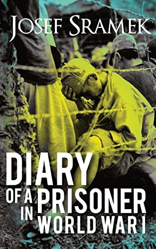 Diary of a Prisoner in World War I 2nd Edition