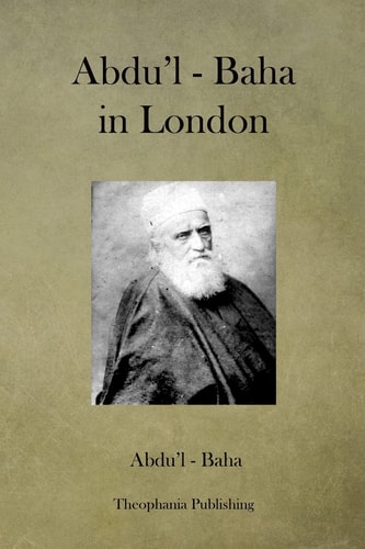 Abdu'l - Baha in London