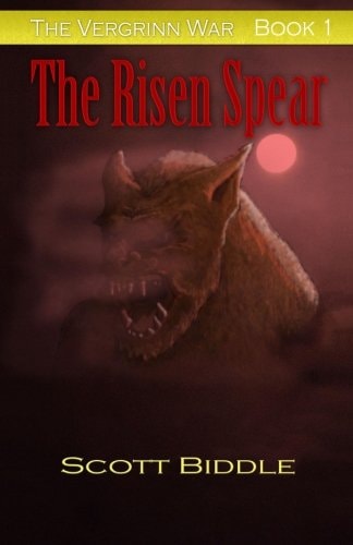The Vergrinn War Book One The Risen Spear