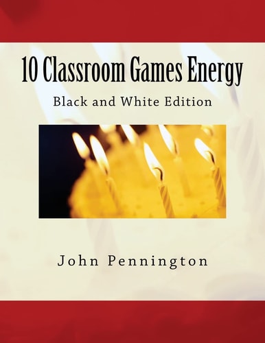 10 Classroom Games Energy Black and White Edition