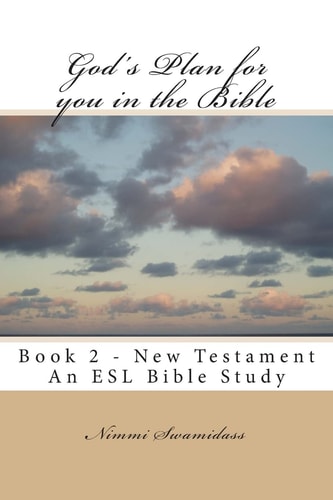 God's Plan for You in the Bible Book 2 - New Testament