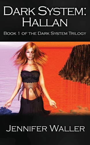 Dark System: Hallan Book 1 of the Dark System Trilogy