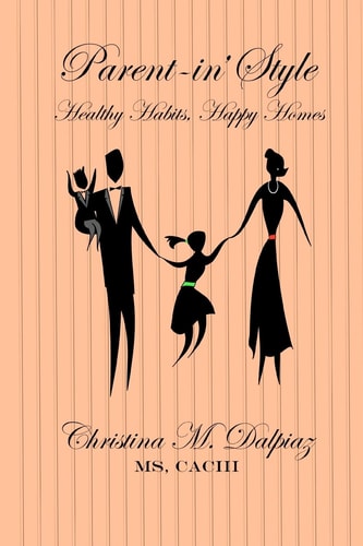 Parent-In' Style Healthy Habits, Happy Homes