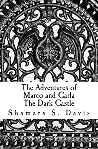 The Adventures of Marco and Carla The Dark Castle