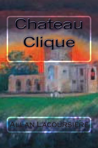Chateau Clique