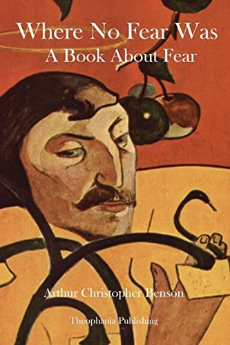 Where No Fear Was A Book About Fear