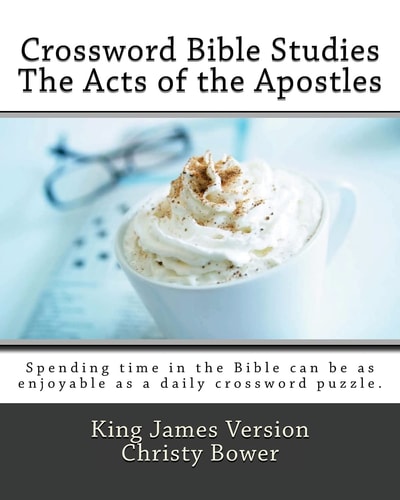 Crossword Bible Studies - The Acts of the Apostles King James Version
