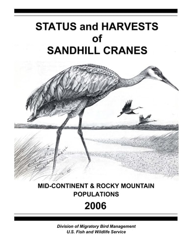 Status and Harvests of Sandhill Cranes Mid-Continent and Rocky Mountain Populations