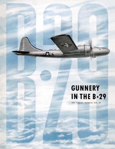 Gunnery in the B-29 Air Forces Manual No. 27