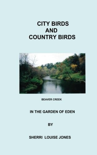 City Birds and Country Birds In the Garden of Eden