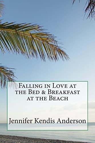 Falling in Love at the Bed and Breakfast at the Beach