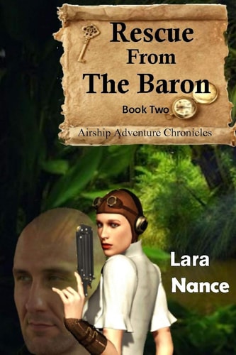 Rescue From the Baron Airship Adventure Chronicles