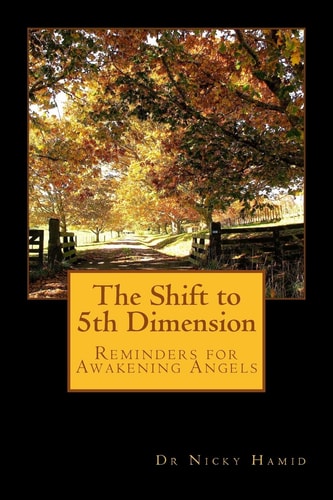 The Shift to 5th Dimension Reminders for Awakening Angels